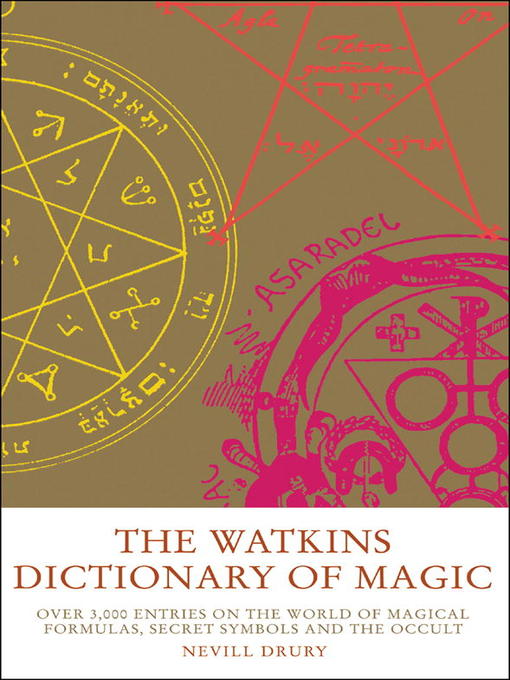 Title details for The Watkins Dictionary of Magic by Nevill Drury - Available